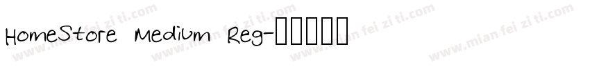 HomeStore Medium Reg字体转换